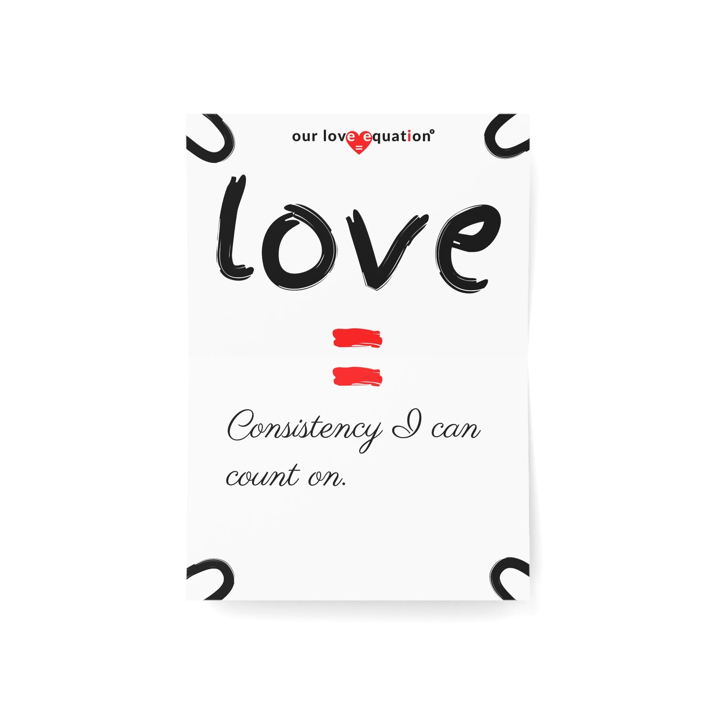 Our Love Equation - Consistency I can count on. - Creative Love Connection Cards