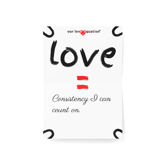 Our Love Equation - Consistency I can count on. - Creative Love Connection Cards
