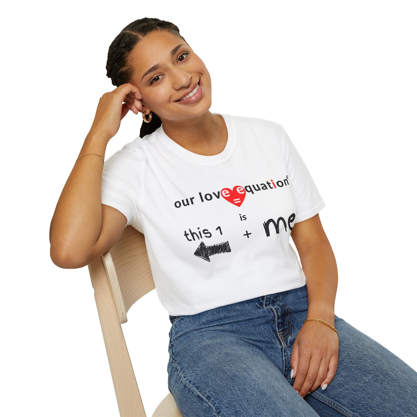 OUR LOVE EQUATION This 1 right Unisex Softstyle T-Shirt