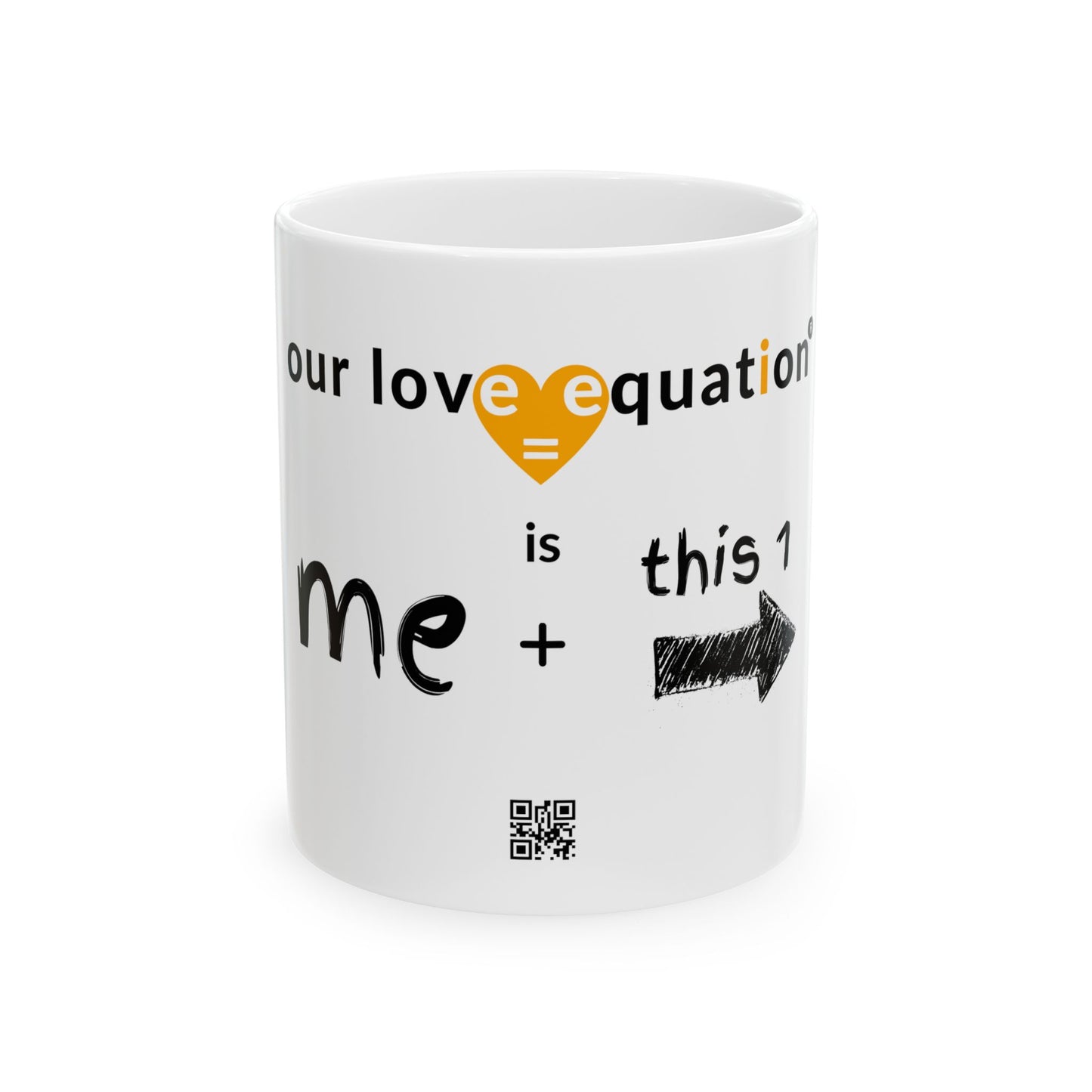 OUR LOVE EQUATION me+this1L Ceramic Mug 11oz