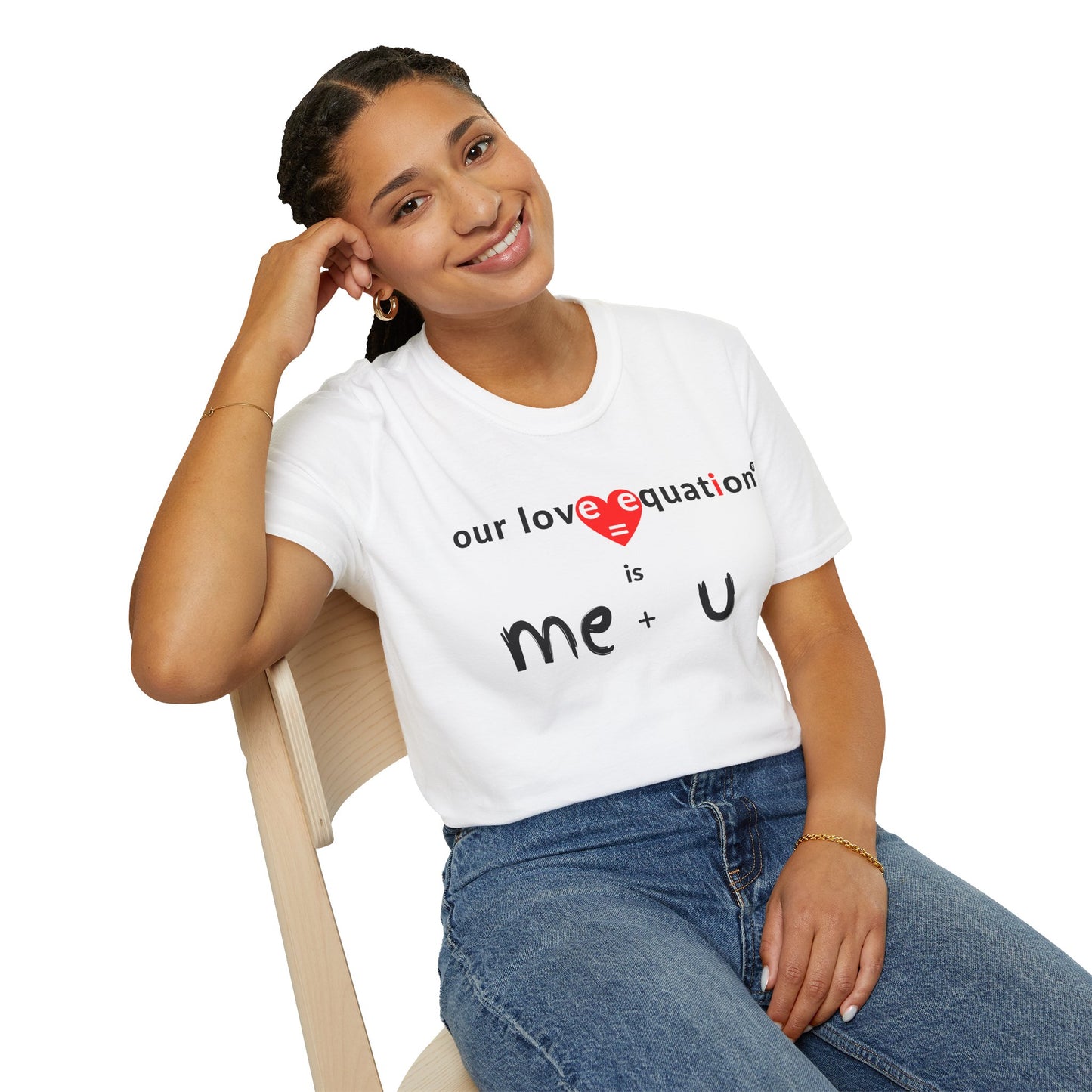 OUR LOVE EQUATION Me + U Unisex Softstyle T-Shirt