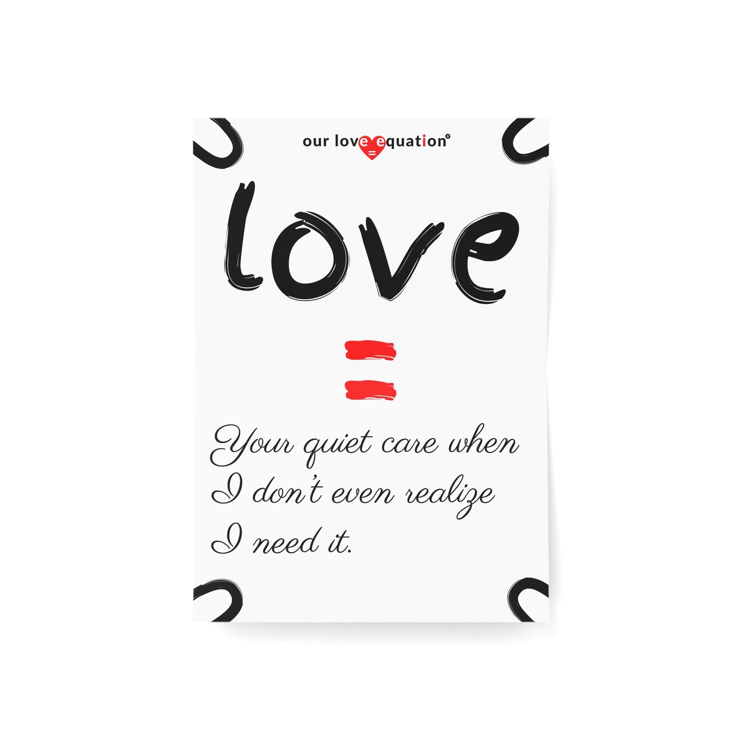 Our Love Equation - Your quiet care when I don’t even realize I need it. - Creative Love Connection Cards