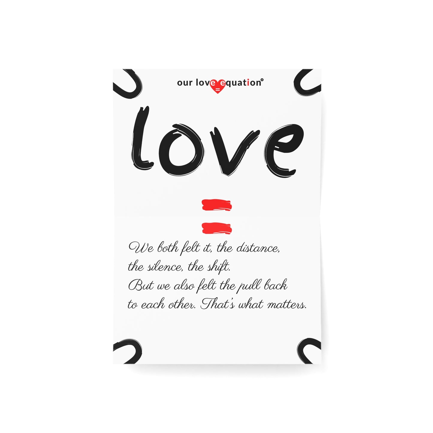 Our Love Equation - We both felt it, the distance, the silence, the shift.- Creative Love Connection Cards