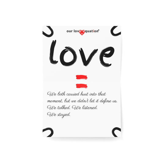 Our Love Equation - We both carried hurt into that moment, but we didn’t let it define us. - Creative Love Connection Cards