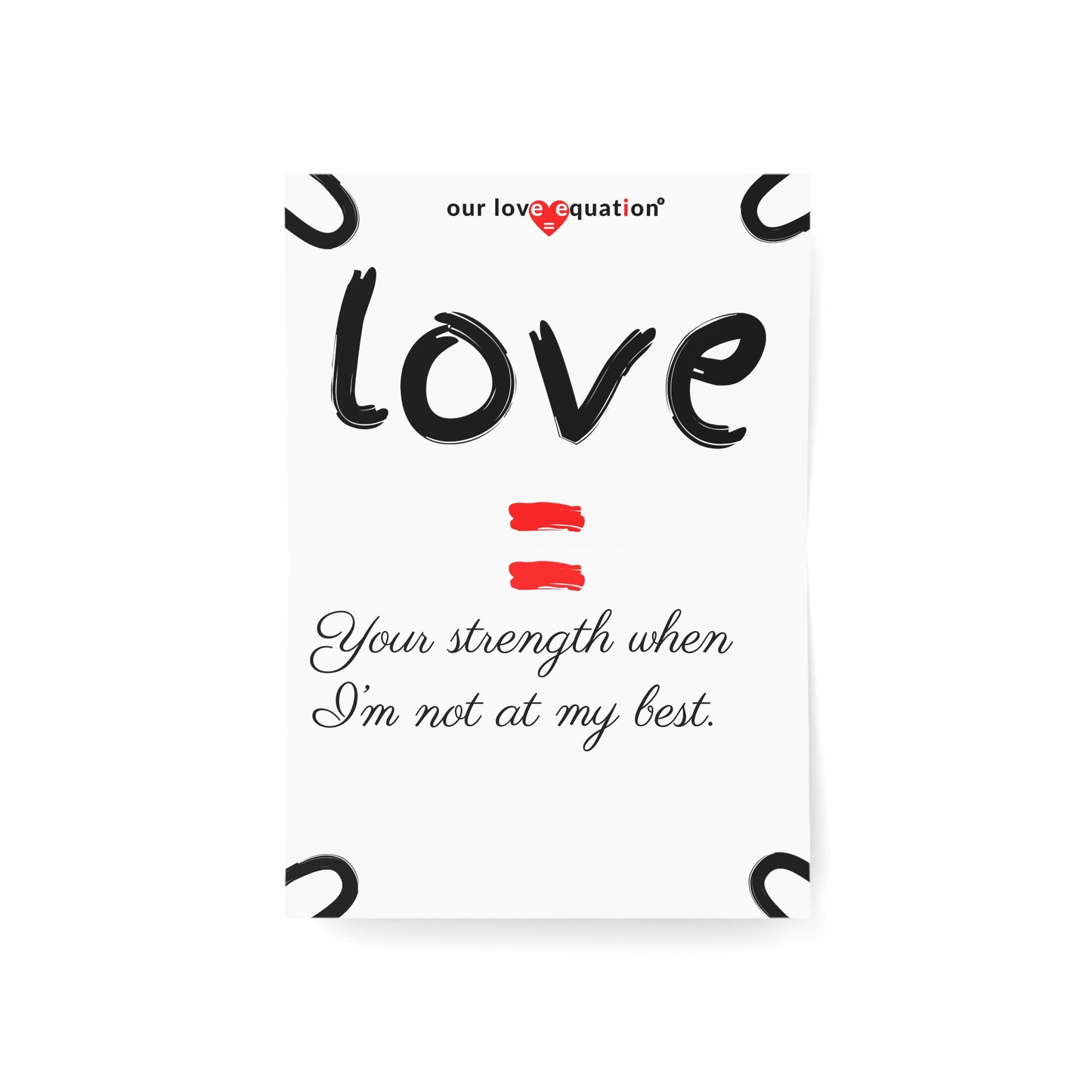 Our Love Equation - Your strength when I’m not at my best - Creative Love Connection Cards