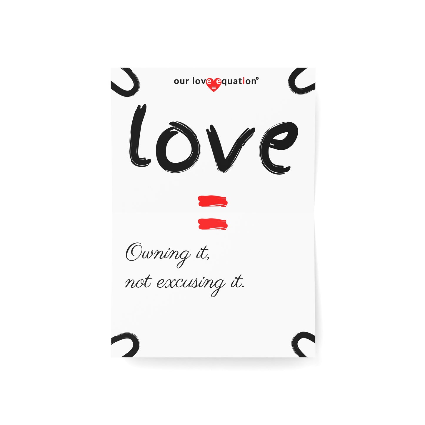 Our Love Equation - Owning it, not excusing it. - Creative Love Connection Cards