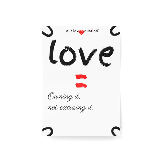 Our Love Equation - Owning it, not excusing it. - Creative Love Connection Cards