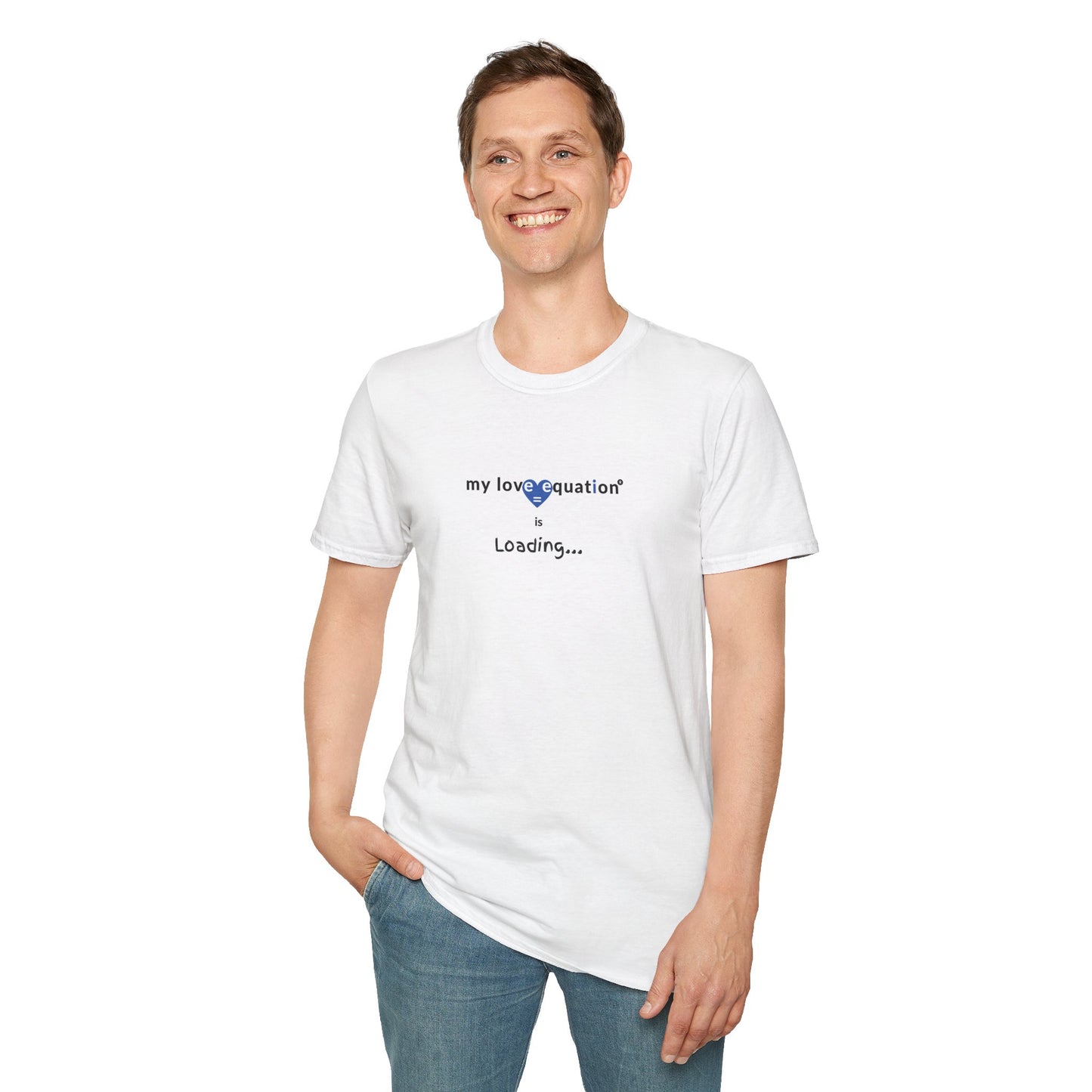 MY LOVE EQUATION Loading Unisex Softstyle T-Shirt