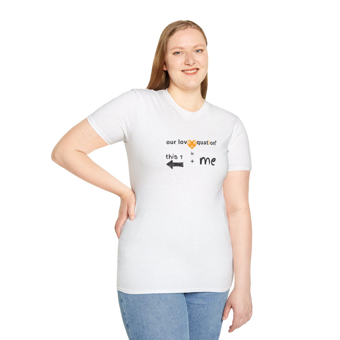 OUR LOVE EQUATION This 1 right Unisex Softstyle T-Shirt