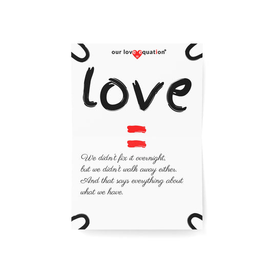 Our Love Equation - We didn’t fix it overnight, but we didn’t walk away either. - Creative Love Connection Cards