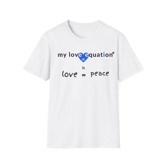 MY LOVE EQUATION Peace Unisex Softstyle T-Shirt