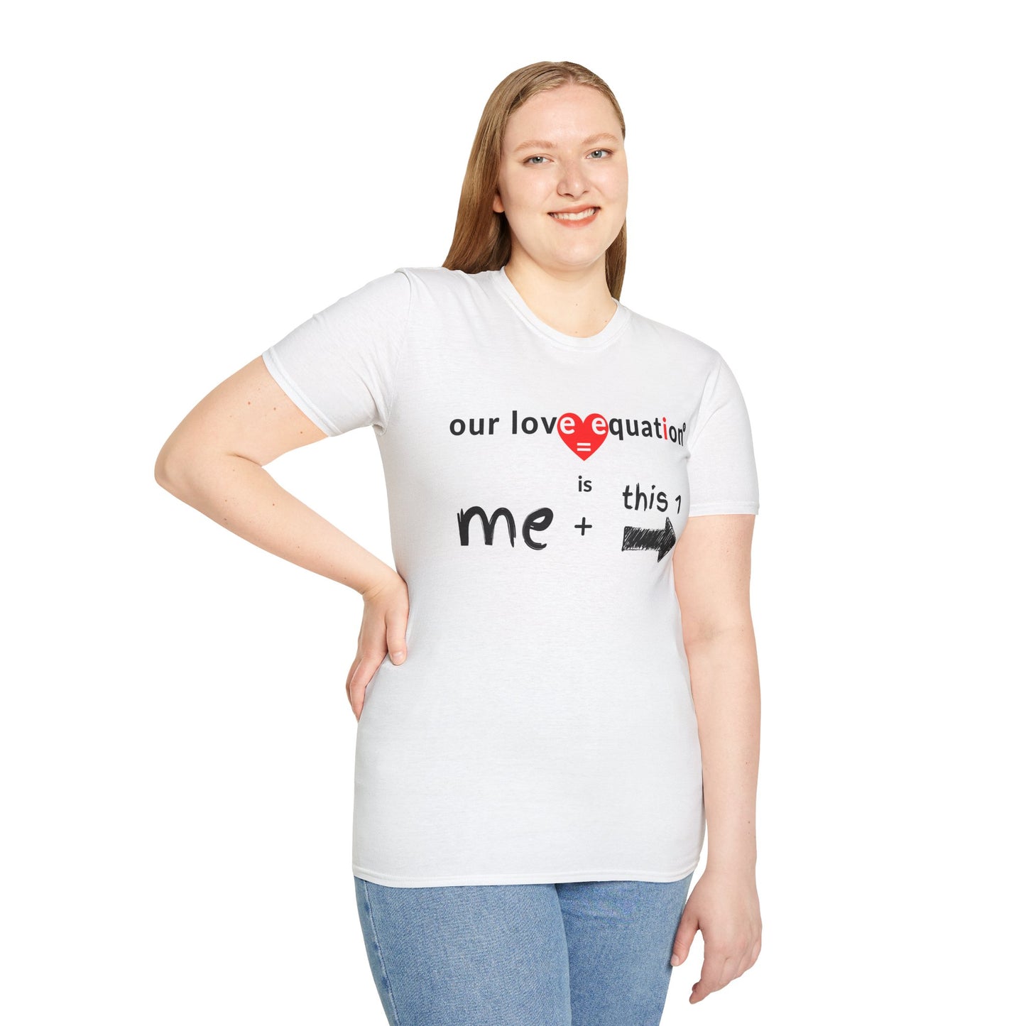 OUR LOVE EQUATION This 1 left Unisex Softstyle T-Shirt