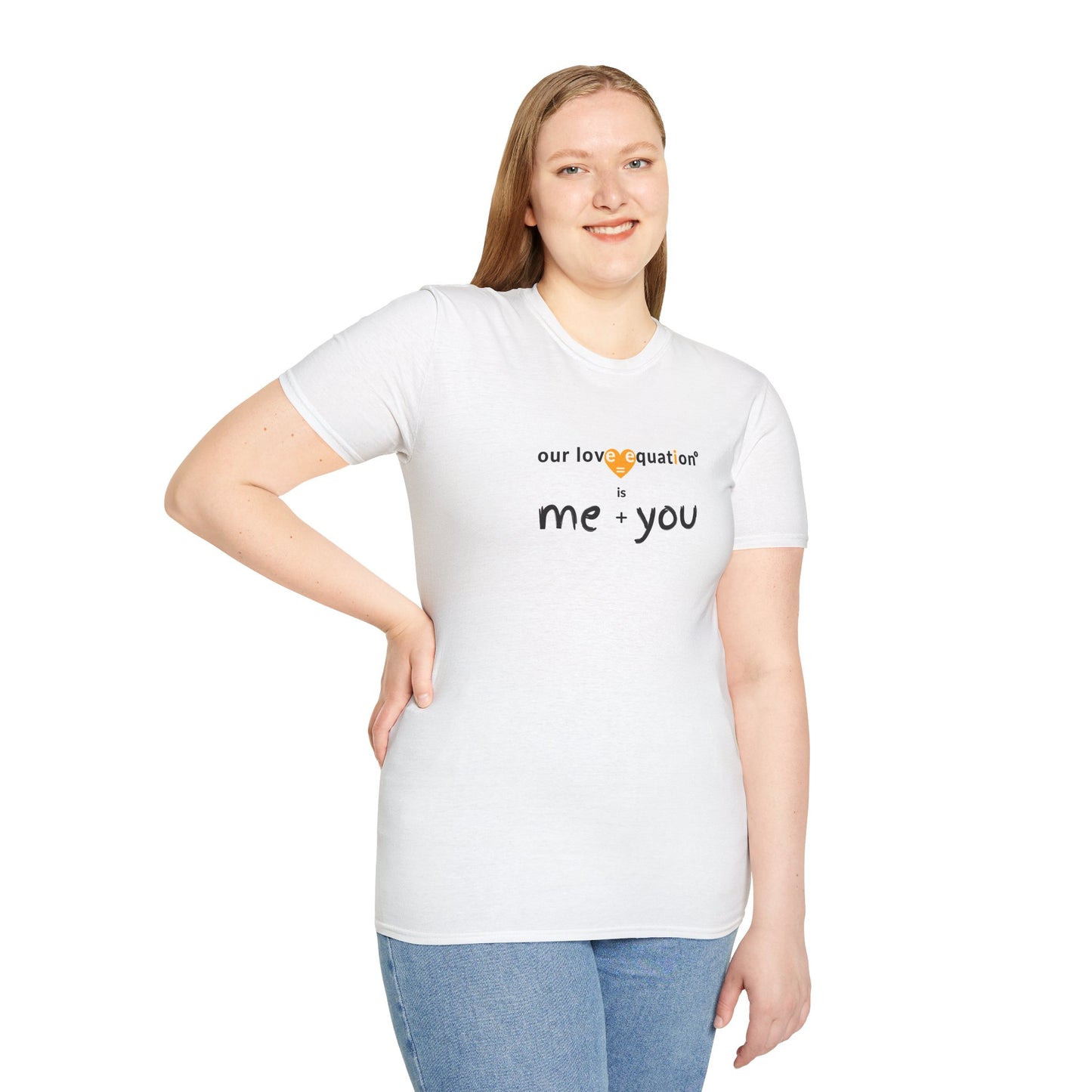 OUR LOVE EQUATION Me + U Unisex Softstyle T-Shirt