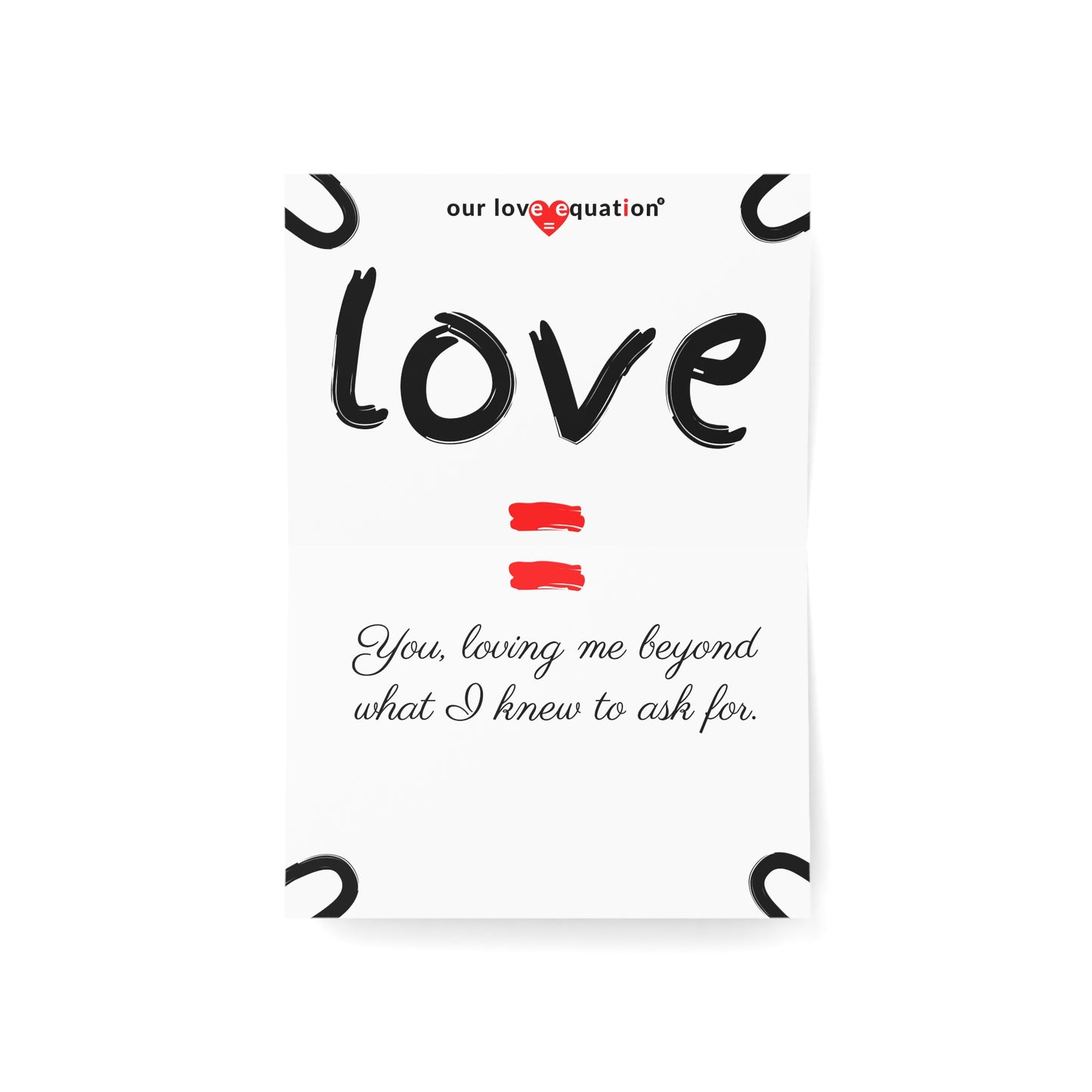 Our Love Equation - You, loving me beyond what I knew to ask for- Creative Love Connection Cards