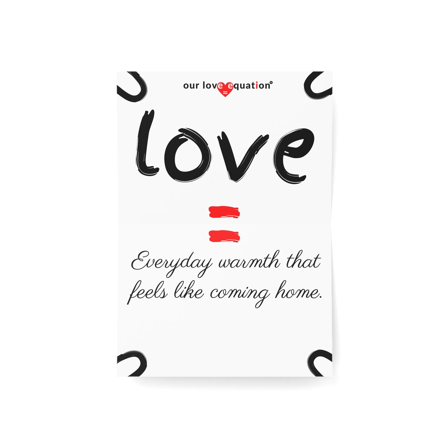 Our Love Equation - Everyday warmth that feels like coming home. - Creative Love Connection Cards